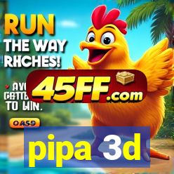 pipa 3d